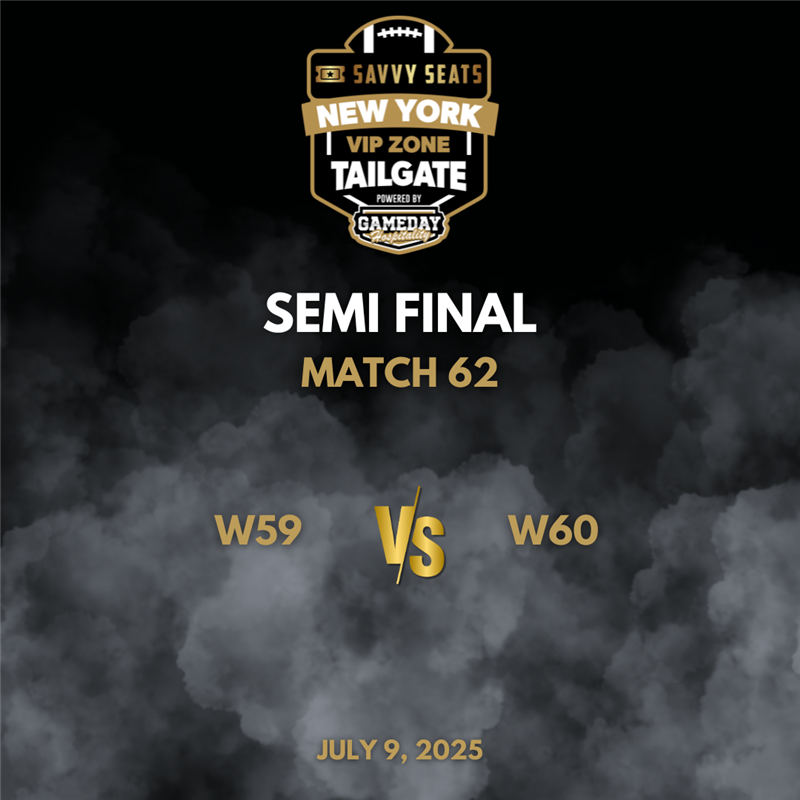 Get Information and buy tickets to Club Wold Cup Savvy Seats Tailgate Zone Semifinal: W59 vs. W60 (Match 62) Tailgate Party on Savvy Seats
