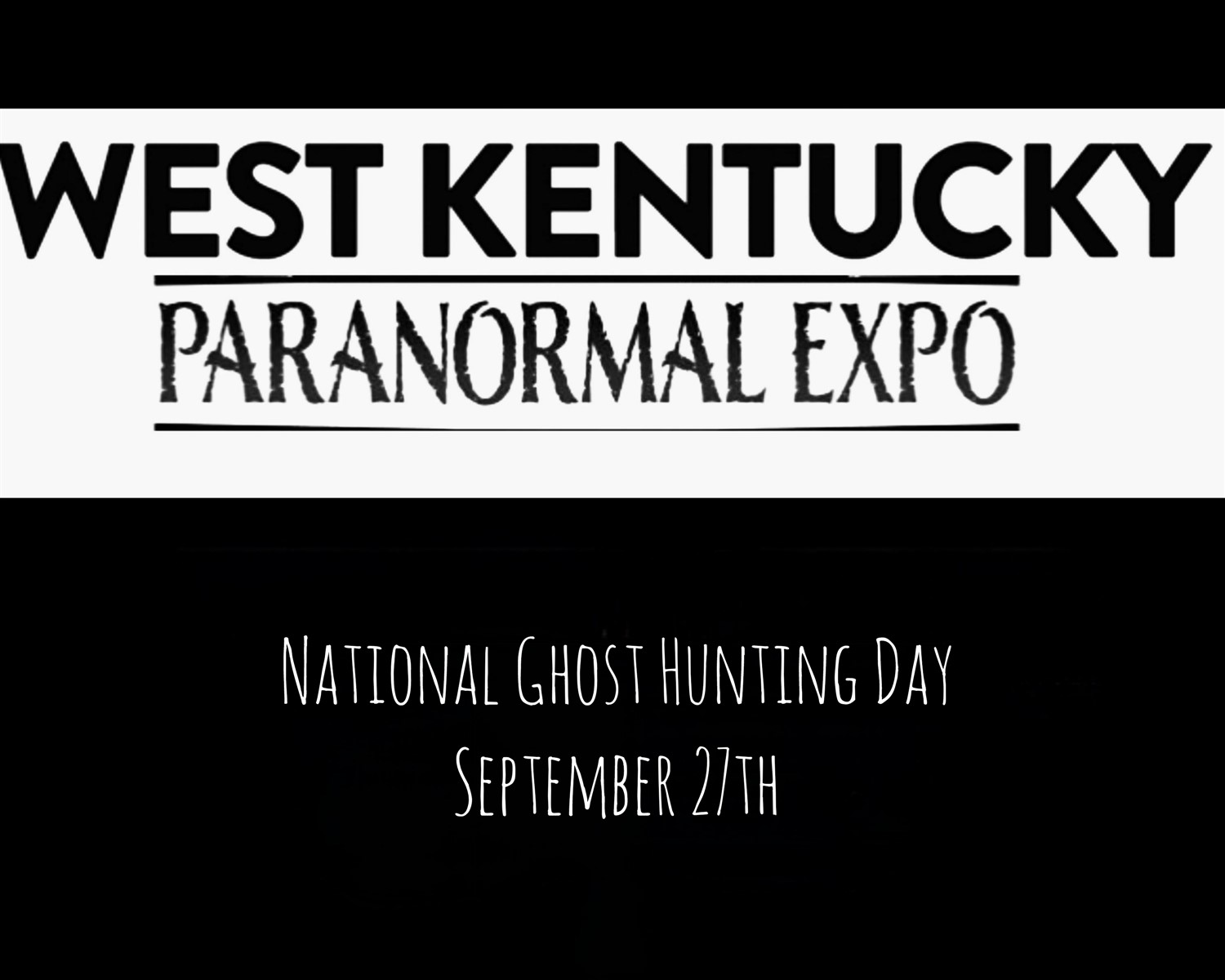 Get information & buy tickets to West Kentucky Paranormal Expo  on Sep 27, 10:00 @Mayfield Graves Co Fairgrounds | Four Rivers Paranormal Events 