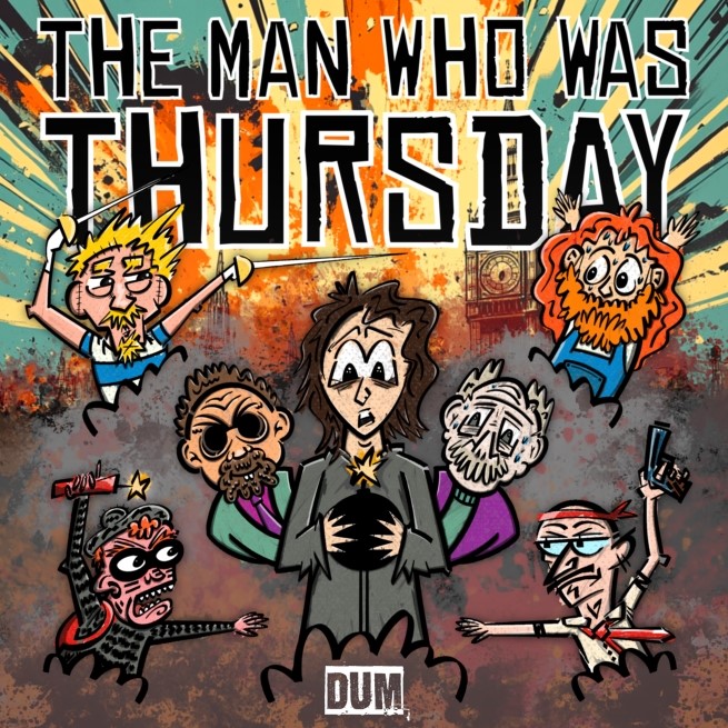 Get Information and buy tickets to The Man who was Thursday A new anarchic comedy based on the classic metaphysical thriller by G. K. Chesterton. on Rotunda Theatre