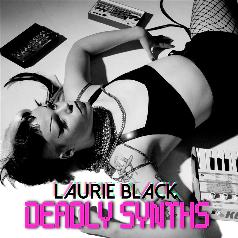 Laurie Black: Deadly Synths