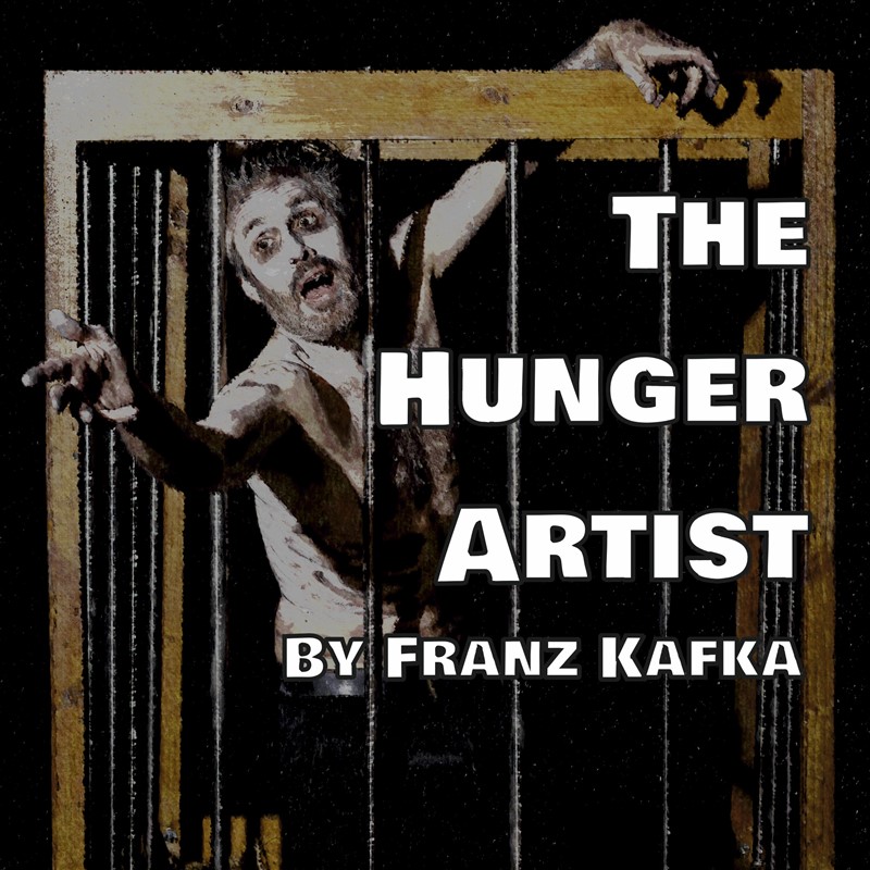 The Hunger Artist by Franz Kafka