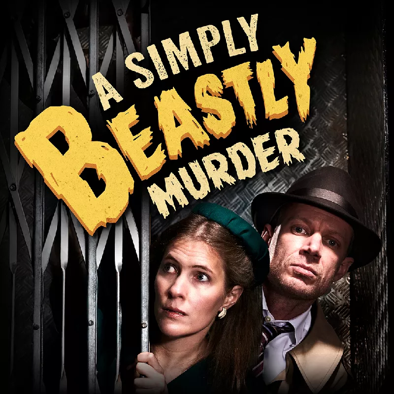 Get Information and buy tickets to A Simply Beastly Murder A Film Noir for the stage, starring the Famous Five. on Rotunda Theatre
