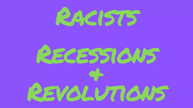 Get Information and buy tickets to Racists, Recessions and Revolutions “Lying; for fun and for profit!” on Rotunda Theatre