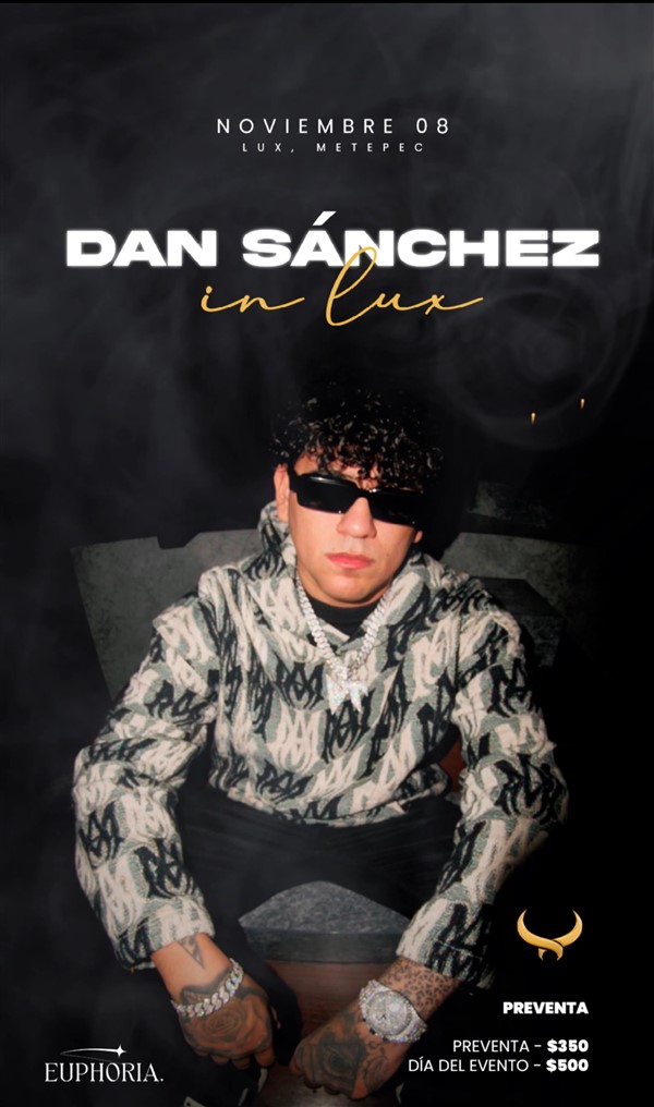 Dan Sánchez & lux