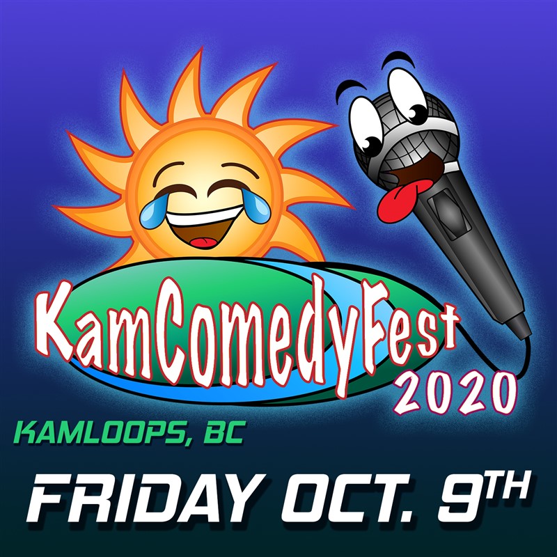 Get Information and buy tickets to KamComedyFest FRIDAY Oct 9th (south) Evening Pass (2 shows) Southshore Edition on www.KamTix.ca