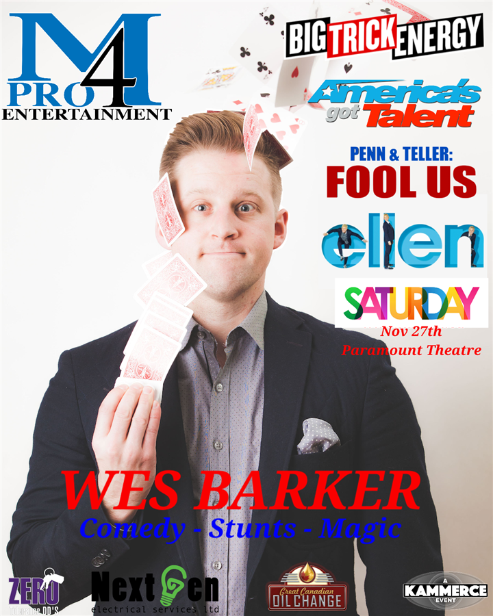 Get Information and buy tickets to WES BARKER : Comedy - Stunts - Magic  on www.KamTix.ca