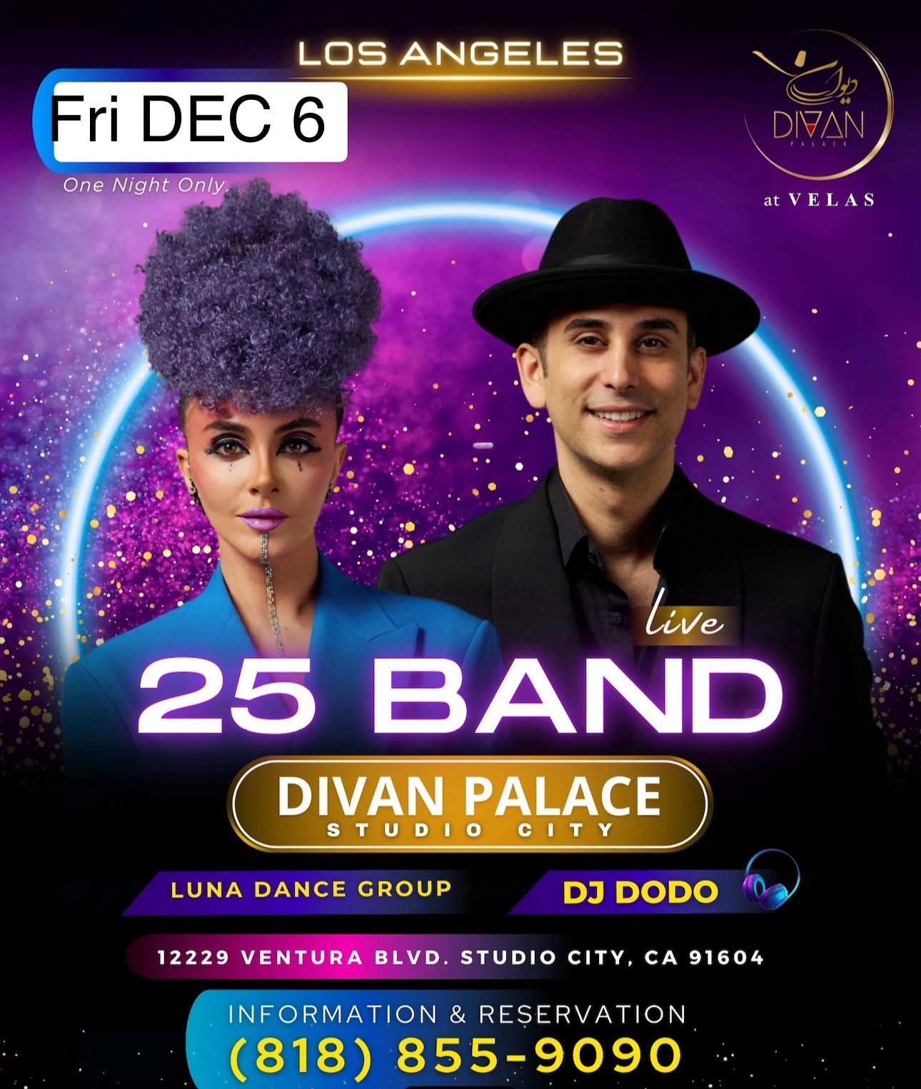 Get information & buy tickets to 25 Band Live at Divan Palace Dinner Dance with Mehrdad Ekhtraiy, Luna Dance Group and DJ DoDo on Dec 06, 21:00 @Divan Palace