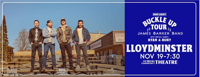 Get Information and buy tickets to James Barker Band Bud Light Buckle Up Tour on Vic Juba Community Theatre