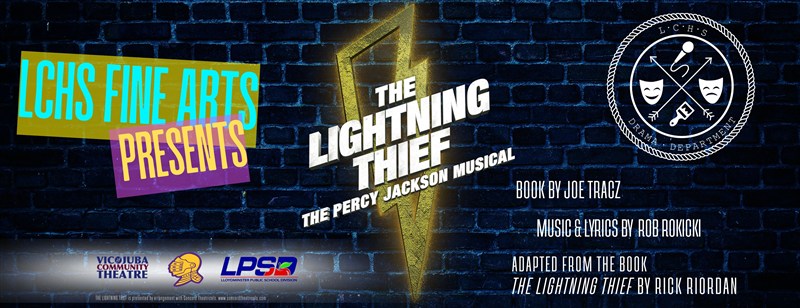 Get Information and buy tickets to The Lightning Thief Lloydminster Comprehensive High School on Vic Juba Community Theatre