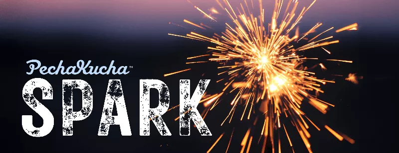 Get Information and buy tickets to Pecha Kucha 7: SPARK  on Vic Juba Community Theatre