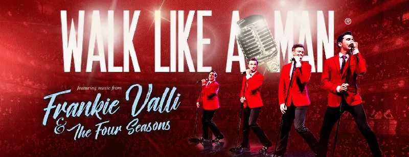 Get Information and buy tickets to Walk Like A Man Featuring Music From Frankie Valli & The Four Seasons on Vic Juba Community Theatre