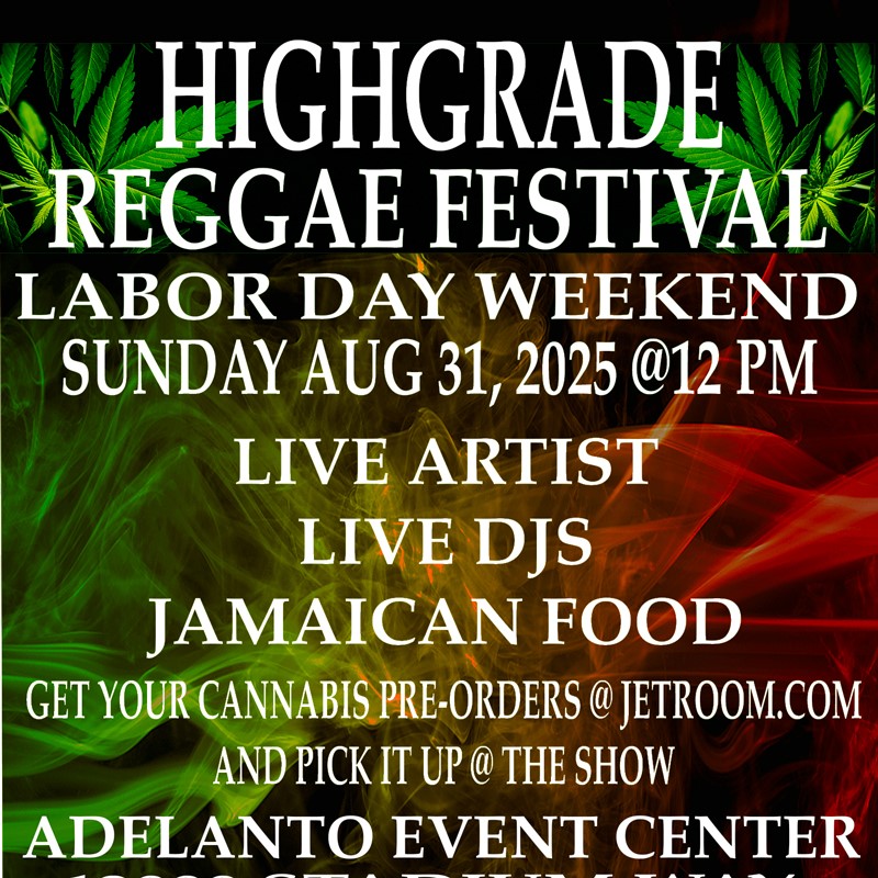Obtener información y comprar entradas para High Grade Reggae Festival  en Adelanto Events.