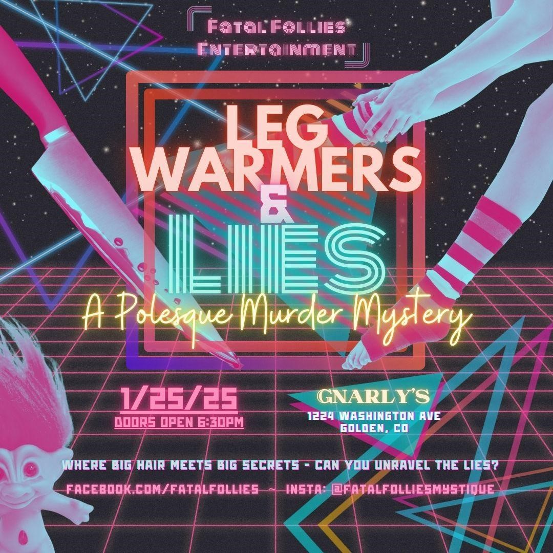 Get information & buy tickets to Legwarmers and Lies A Polesque Murder Mystery on Jan 25, 19:30 @Gnarly's | Gnarly's