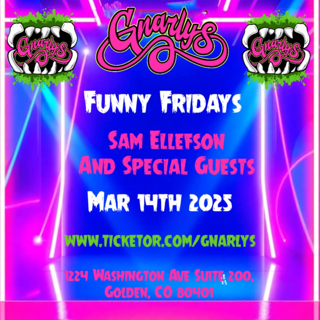 Get information & buy tickets to Funny Fridays Featuring Sam Ellefson With Special Guests on mar. 14, 19:30 @Gnarly's | Gnarly's