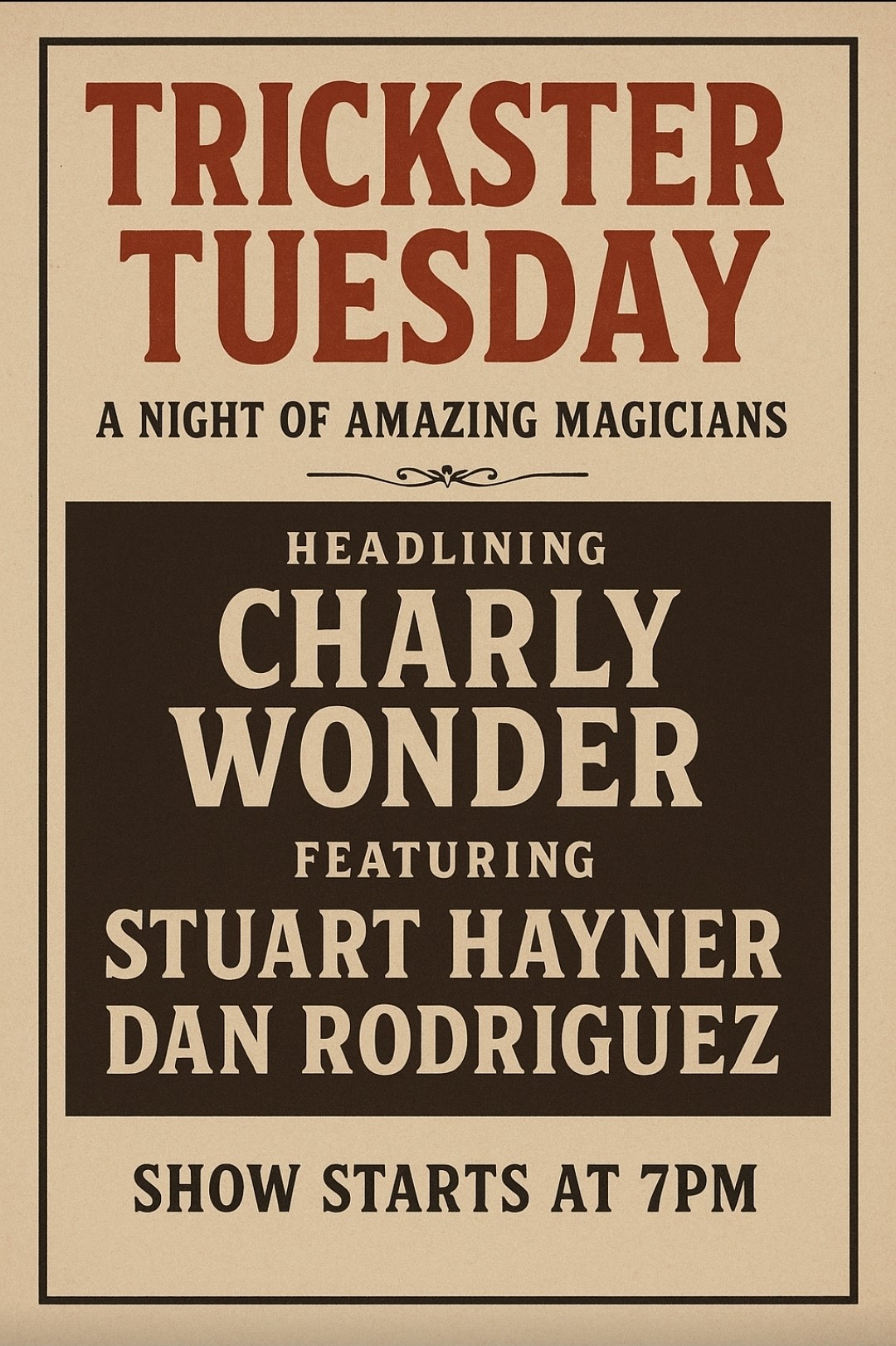 Trickster Tuesday Featuring Charly Wonder With Stuart Hayner and Dan Rodriguez flyer