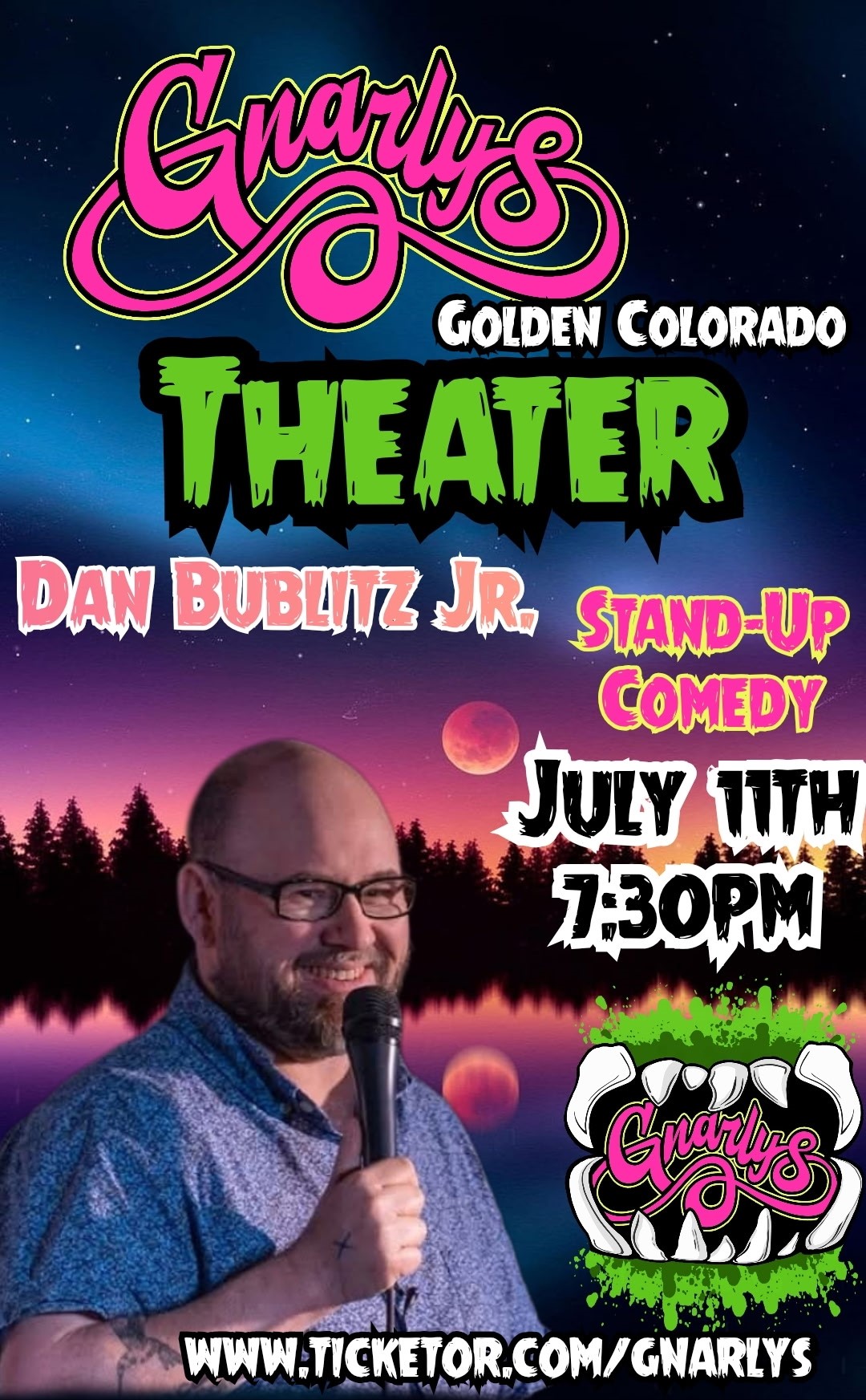Get information & buy tickets to Stand Up Comedy Featuring Dan Bublitz Jr. With Special Guest (18+) on Jul 11, 20:00 @Gnarly's | Gnarly's