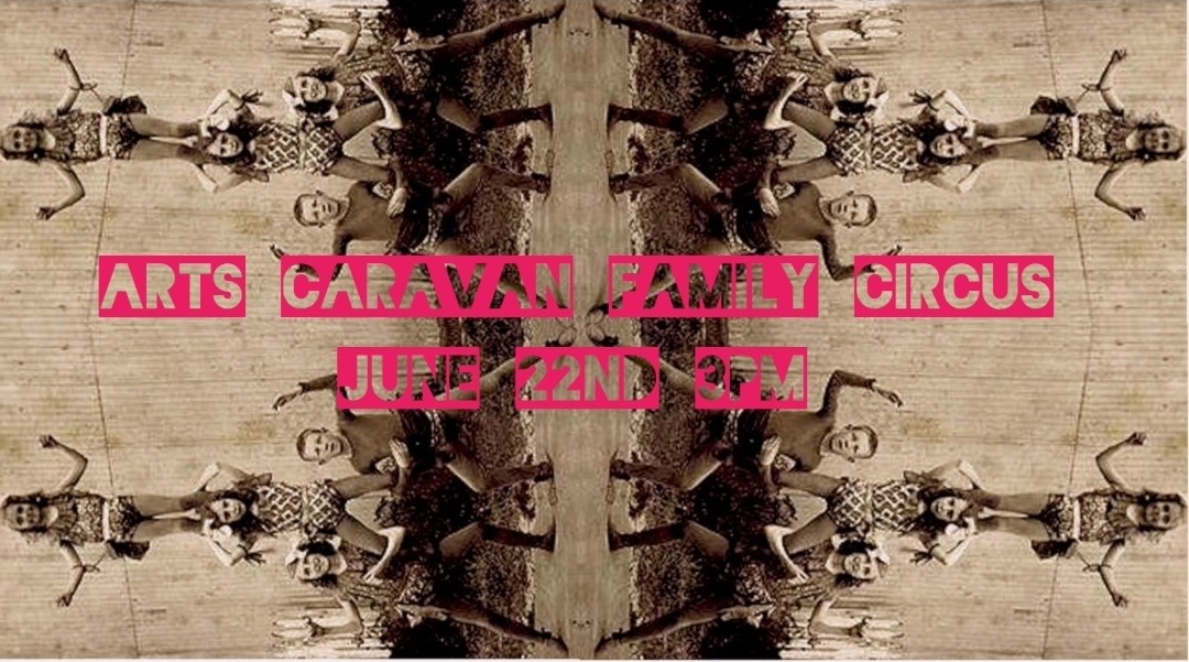 Arts Caravan Family Circus image