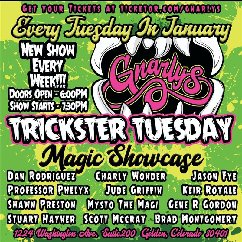 Get Information and buy tickets to Trickster Tuesday Magic Showcase w/Charly Wonder & Friends on Gnarly's