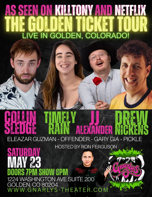 Get Information and buy tickets to The Golden Ticket Tour As seen on KillTony and Netflix on BRBA