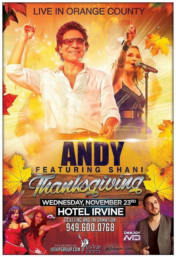 Get Information and buy tickets to Andy Live In Orange County . Hotel Irvine . Thanksgiving  on Pure Production