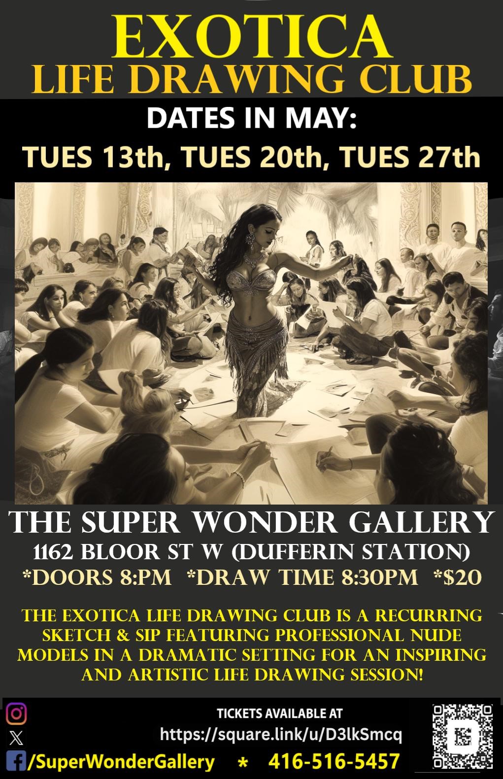 Get information & buy tickets to EXOTICA LIFE DRAWING  on May 13, 20:00 @SUPER WONDER GALLERY | Super Wonder Gallery