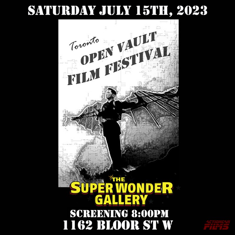 Get Information and buy tickets to Film Festival Open Vault Toronto on Super Wonder Gallery