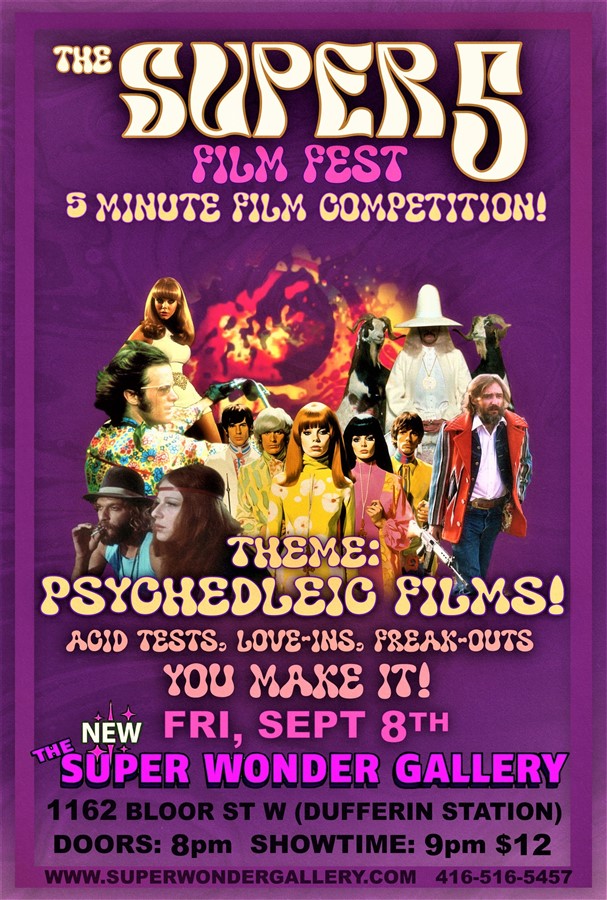 Get Information and buy tickets to Super 5 Film Fest Psychedelic Films! on Super Wonder Gallery