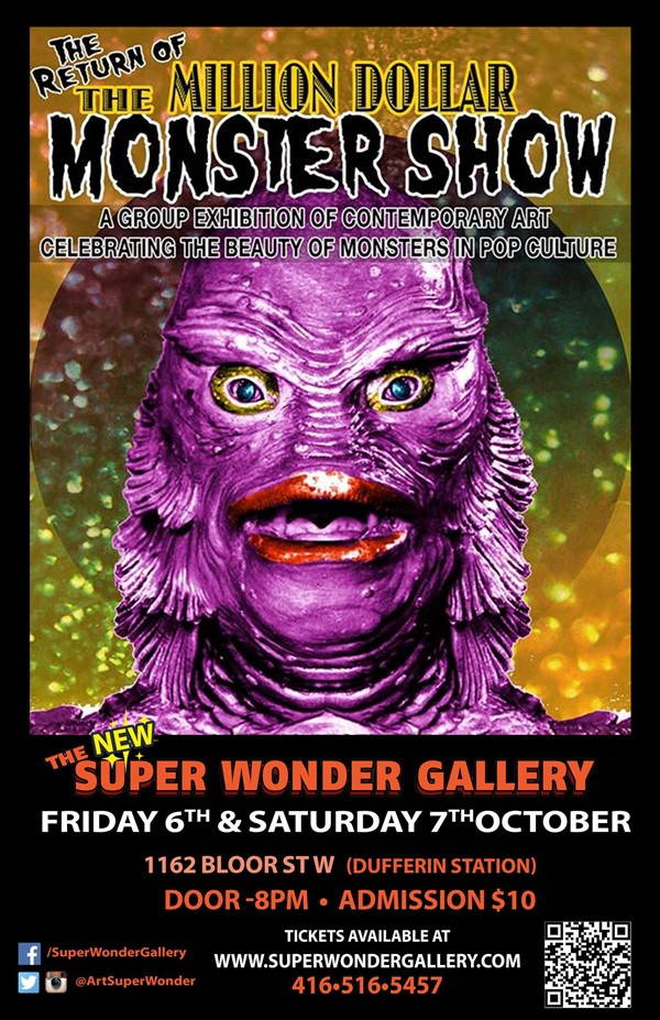 Get Information and buy tickets to MILLION DOLLAR MONSTER SHOW Saturday on Super Wonder Gallery