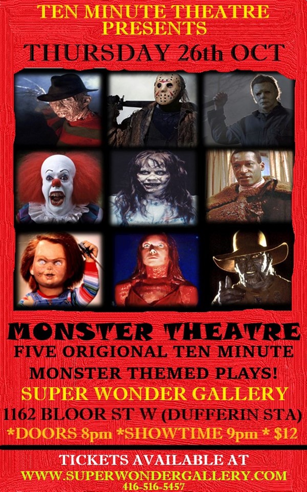 Get Information and buy tickets to Ten Minute Theatre! MONSTER EDITION on Super Wonder Gallery