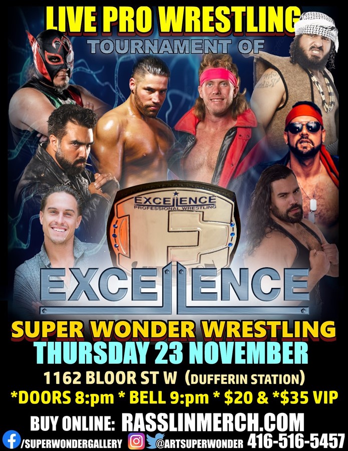 Get Information and buy tickets to LIVE PRO WRESTLING EXCELLENCE on Super Wonder Gallery