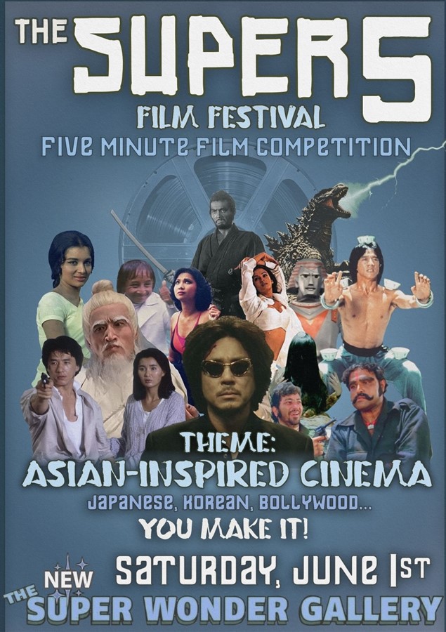 Get Information and buy tickets to Super 5 Film Fest ASIAN INSPIRED THEME on Super Wonder Gallery