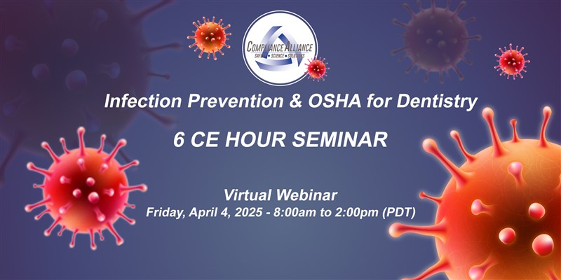 Infection Prevention & OSHA Dentistry Seminar