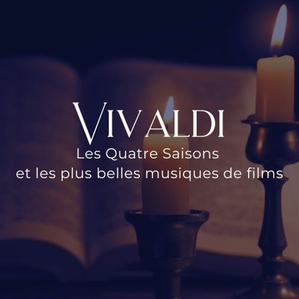 Complet Laval, Vimont | Vivaldi : les Quatre Saisons & les plus belles musiques de films