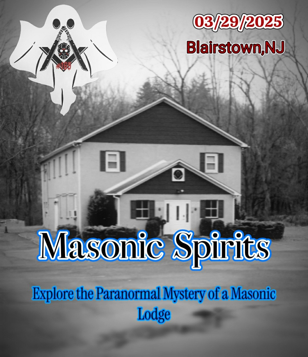 Get information & buy tickets to Masonic Spirits Explore the Paranormal Mystery of a Masonic Lodge on Mar 29, 19:00 @Blairstown Masonic Lodge