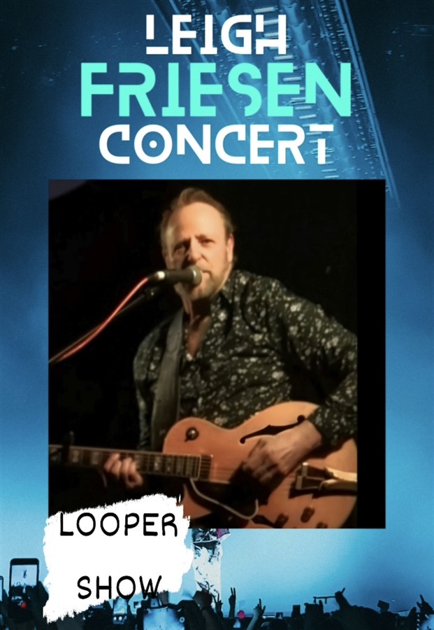 Leigh Friesen Concert