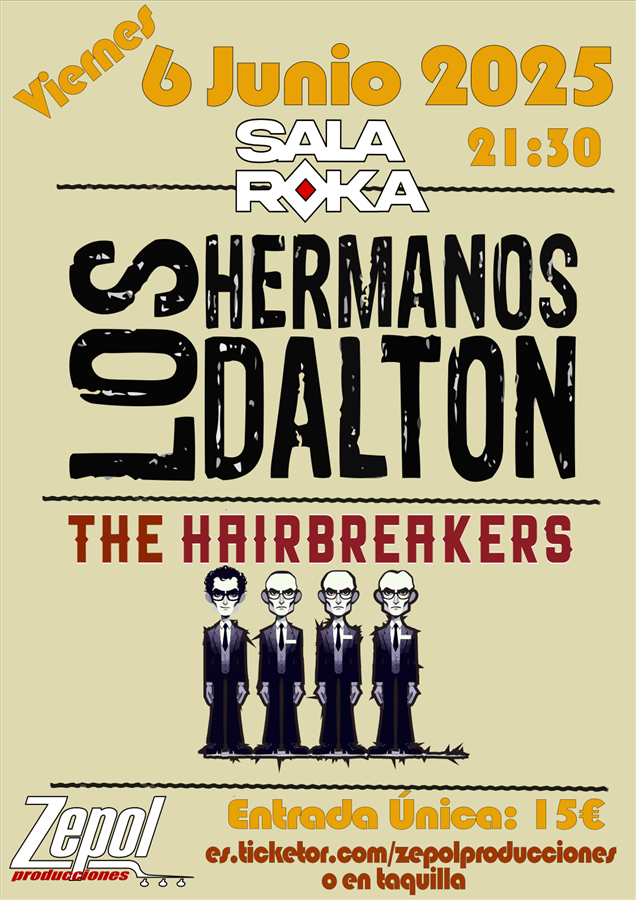 Hnos. Dalton + The Hairbreakers