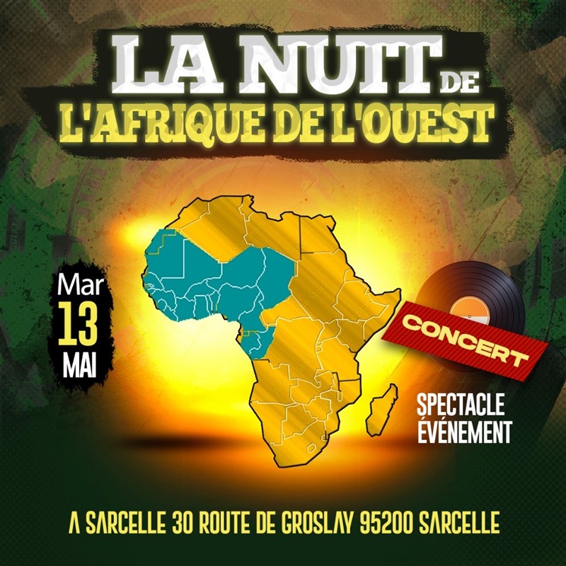 LA NUIT DE L'AFRIQUE DE L'OUEST