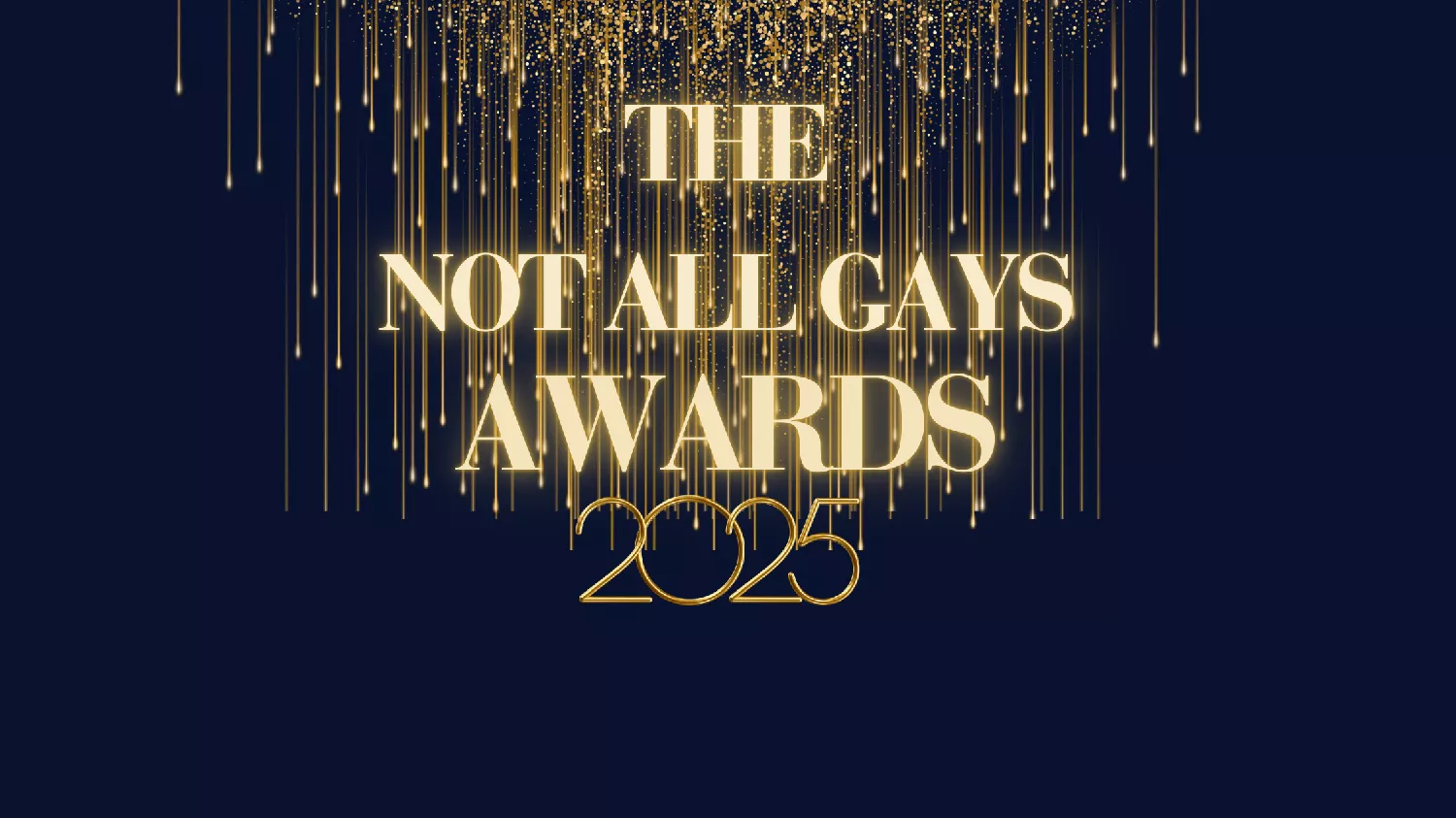 Not All Gays Awards 2025 image