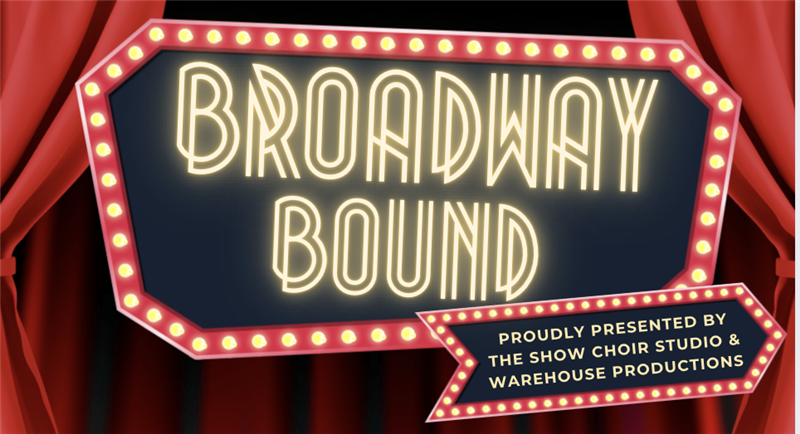 Broadway Bound (Sat. Matinee)