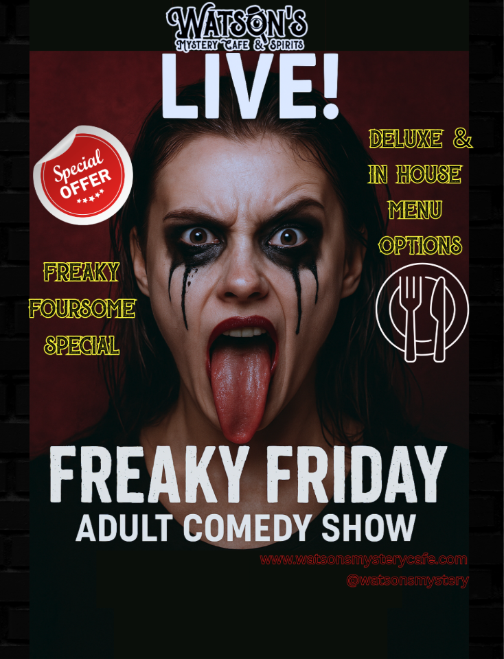 Watson's Live! Freaky Friday (2 for $15) (Archived) image