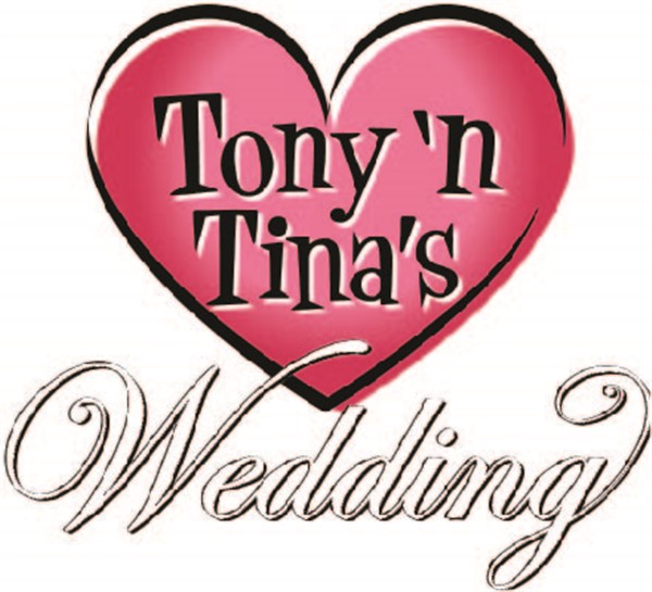 Tony 'n Tina's Wedding at Watson's Mystery Cafe (OPENING NIGHT!) image