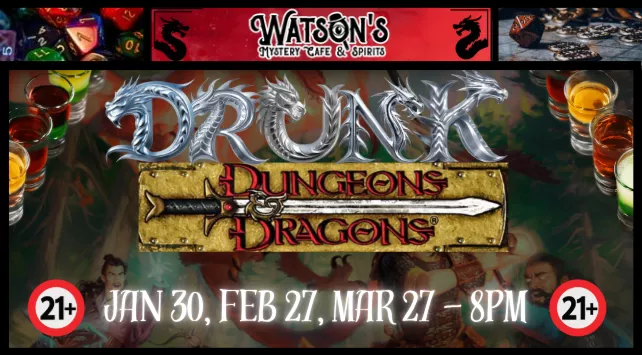 Get information & buy tickets toHow We Roll: Drunk D&D (One Quest, Zero Sobriety!)  on Feb 27, 20:00 @Watson's Mystery Cafe & Spirits | watsons