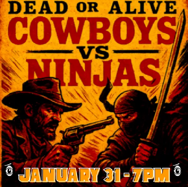 Dead or Alive: Cowboys VS Ninjas Improv Murder Mystery (PG-13) image