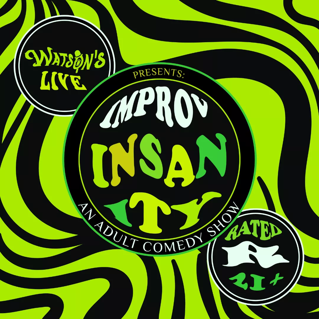 Watson's Live! Improv Insanity 18+ Comedy Show image