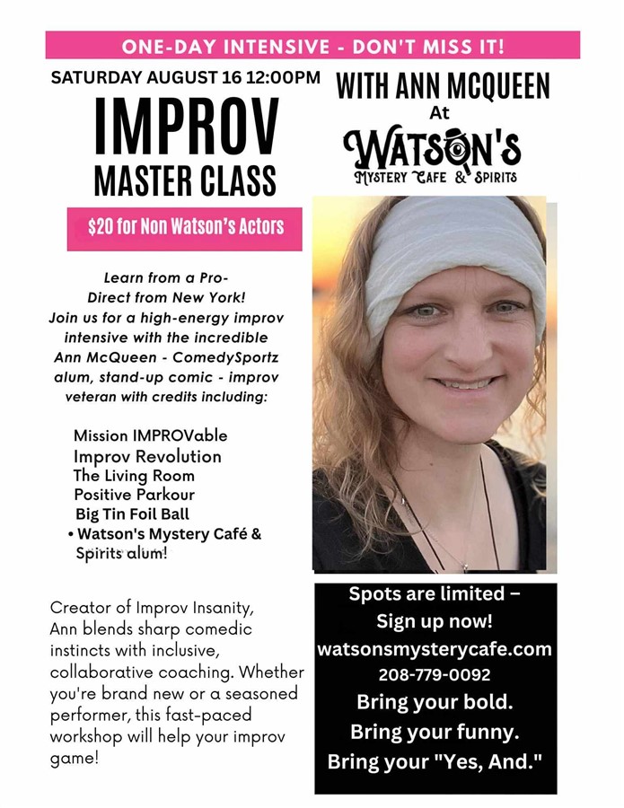 Improv Master Class with ANN MCQUEEN at Watson's