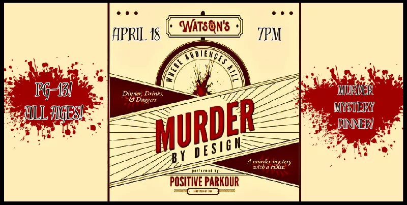 Murder By Design: Improvised PG-13 Murder Mystery Dinner