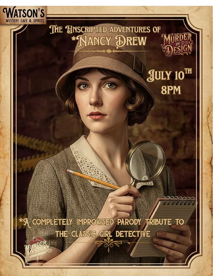 The Unscripted Adventures of Nancy Drew