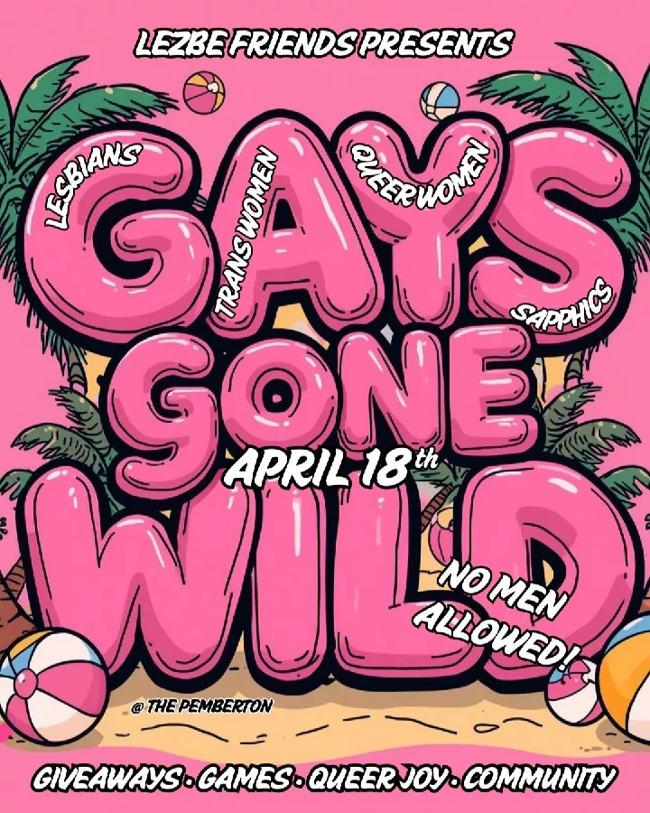 Get Information and buy tickets to GAYS gone WILD  on Lezbe Friends