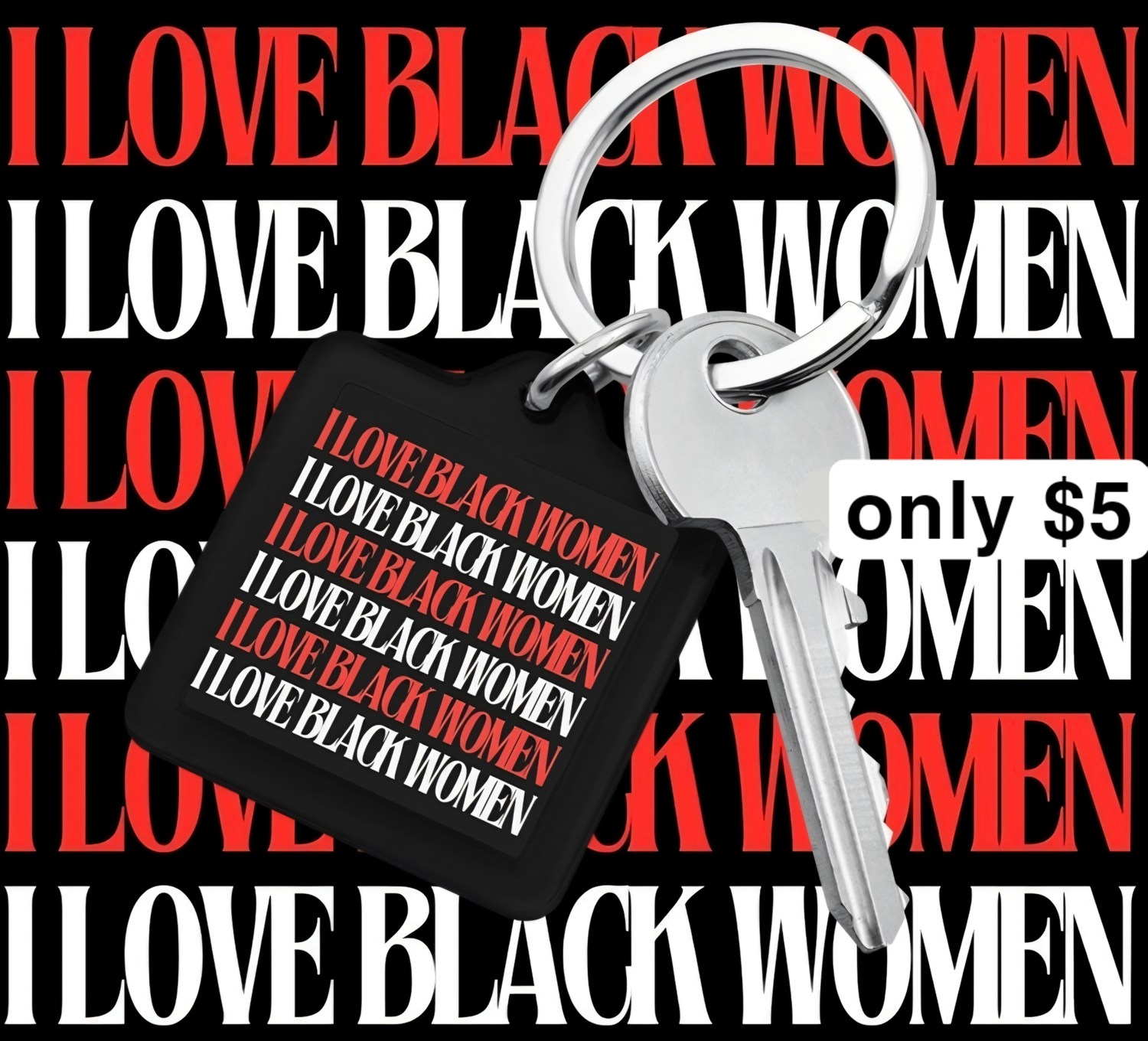 I LOVE BLACK WOMEN acrylic keychain 