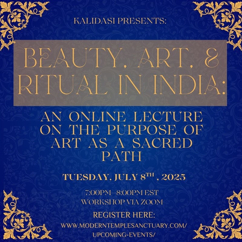 Beauty, Art, & Ritual in India: An Online Lecture on the Purpose of Art as a Sacred Path